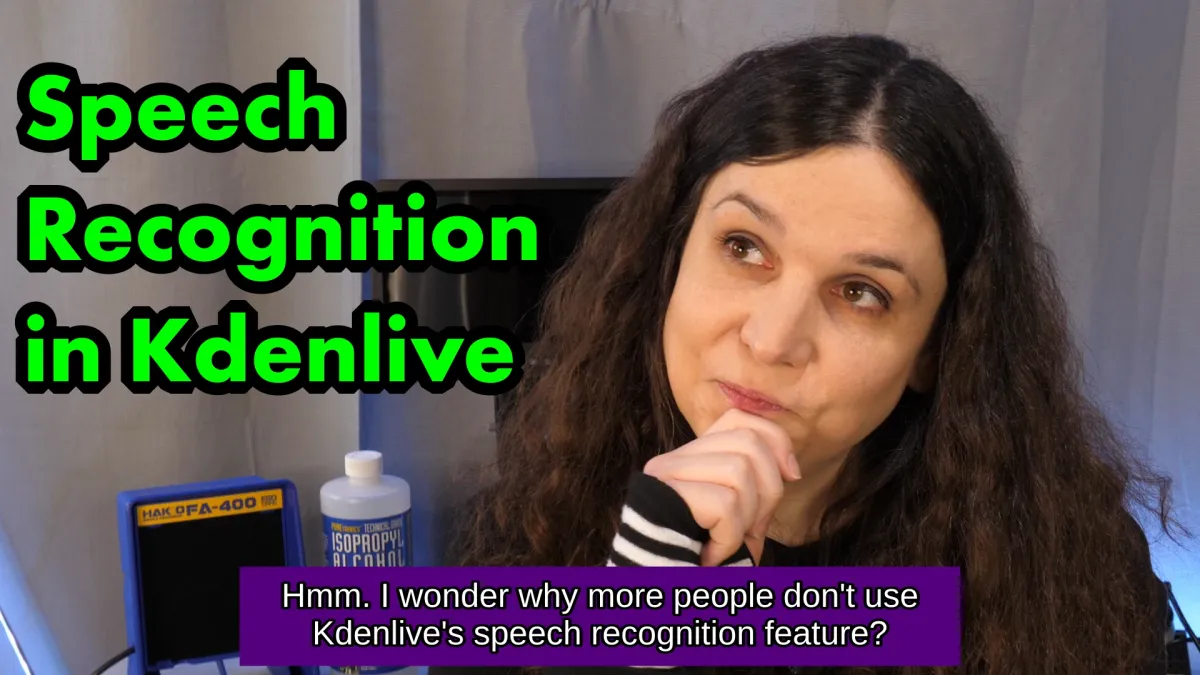 A white woman is making a "thinking" face. Superimposed over the image are the words "Speech Recognition in Kdenlive", and at